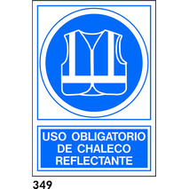 SEÑAL PVC NORM. A4 CAST R-349 - USAR CHALECO REFLE                         