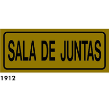 SEÑAL AL. DORADO 21X8.5 CAST R-1912 - SALA DE JUNT                         