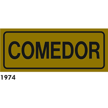 SEÑAL AL. DORADO 21X7 CAST R-1974 - COMEDOR                                