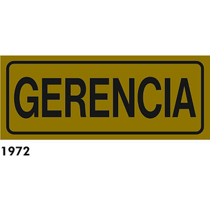 SEÑAL AL. DORADO 21X8.5 CAT R-1972 - GERENCIA                              